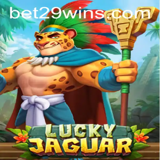 Dive into the Thrilling World of LuckyJaguar with bet29